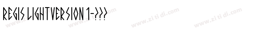 Regis LightVersion 1字体转换
